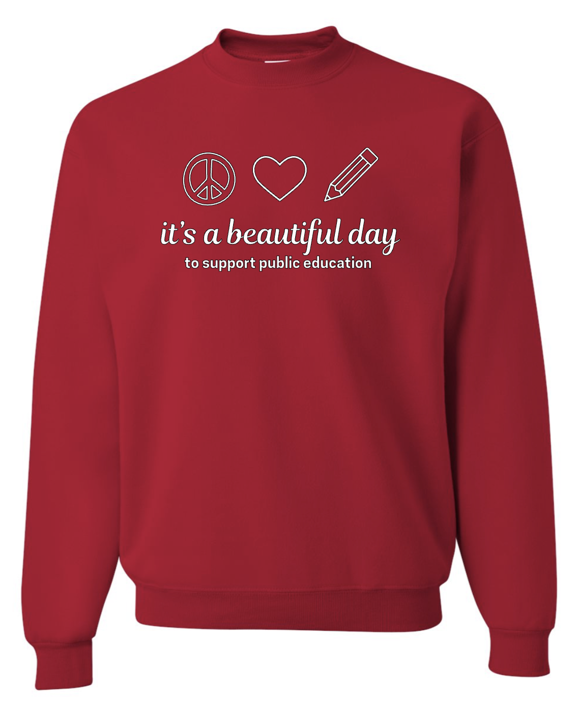 Red for Ed☮️❤️✏️(sweatshirt)